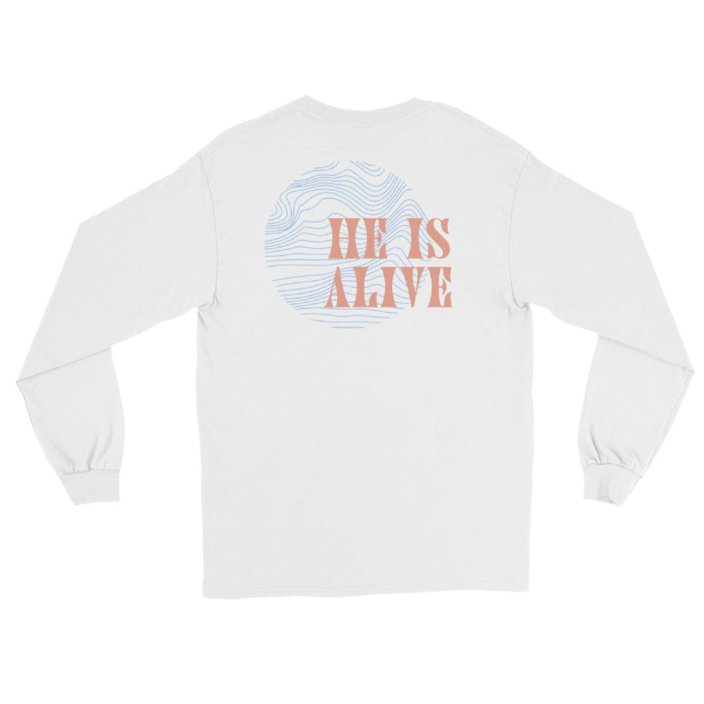 He is Alive Long Sleeve